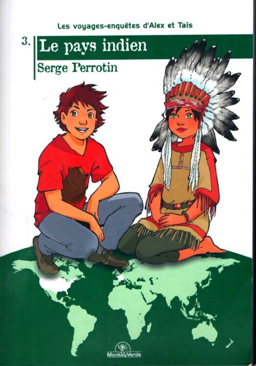 Le pays indien - Serge Perrotin - Livre