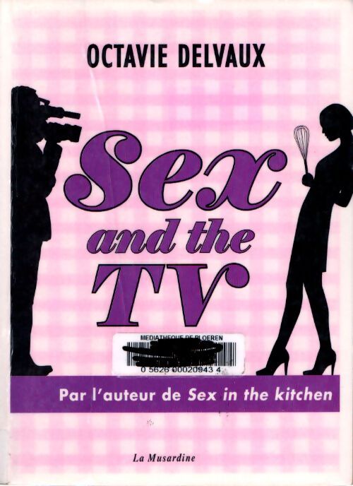 Sex and the tv - Delvaux Octavie - Livre