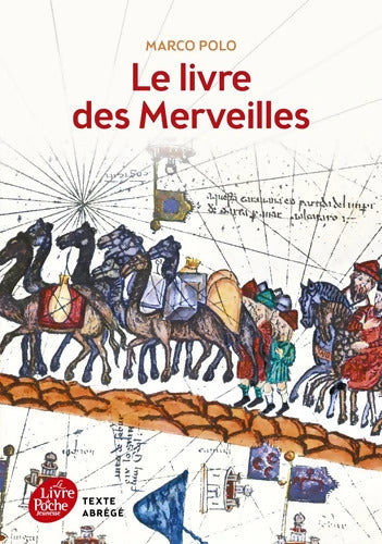 Le Livre des Merveilles - Texte abrégé - Marco Polo - Livre
