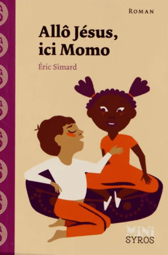 Allo Jésus ici Momo - Eric Simard - Livre