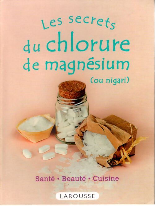 Les secrets du chlorure de magnésium - Alessandra Moro Buronzo - Livre