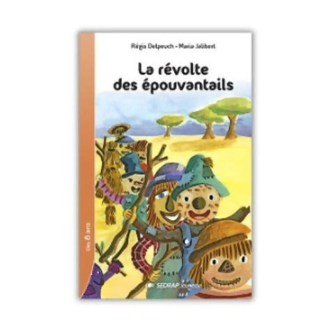 révolte DES EPOUVANTAILS - Régis Delpeuch - Livre
