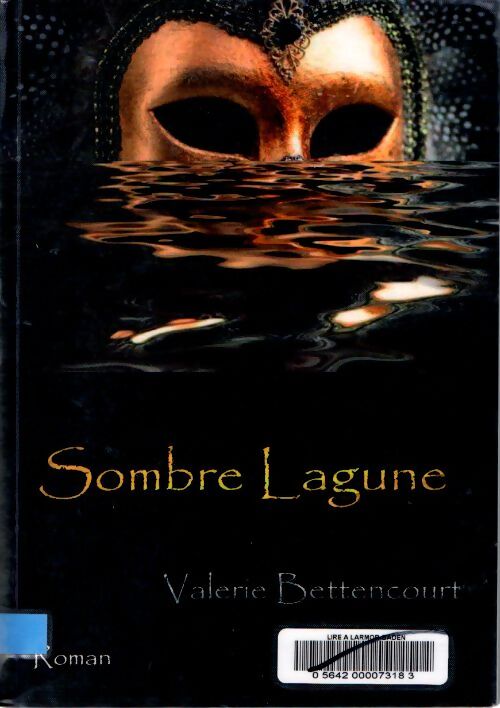 Sombre lagune - Valérie Bettencourt - Livre