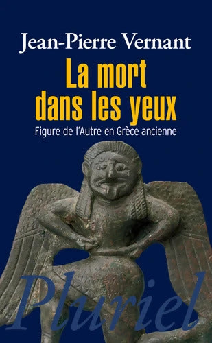 La mort dans les yeux - Jean-Pierre Vernant - Livre