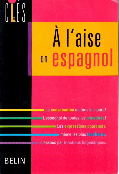 À l'aise en espagnol - Nuria Besset - Livre