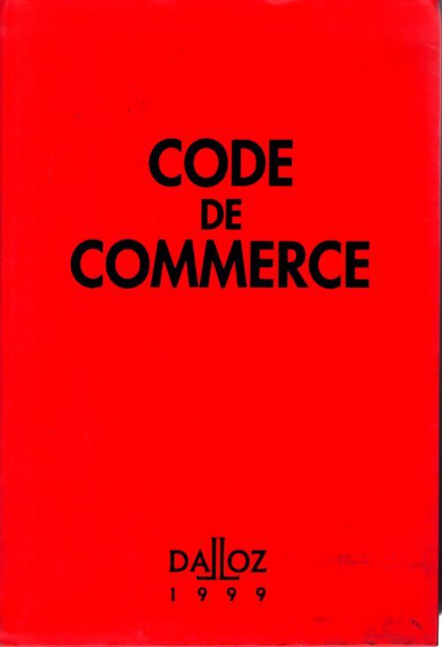 Code de commerce 1999 94eme edition - Collectif - Livre