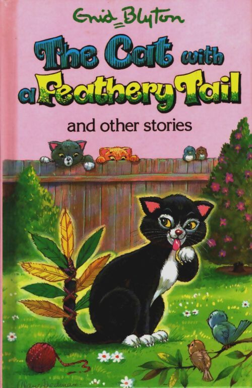 The cat with the feathery tail - Enid Blyton - Livre