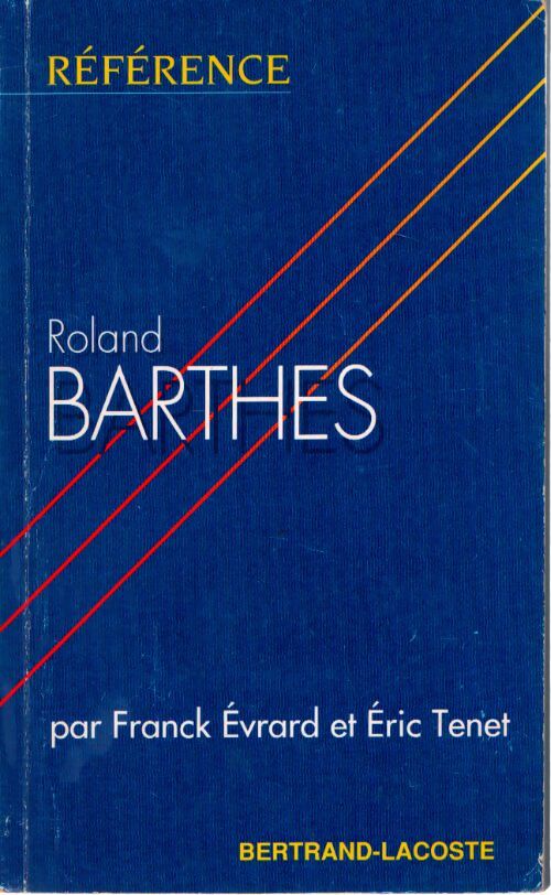 Roland barthes - collection reference - Franck Evrard - Livre