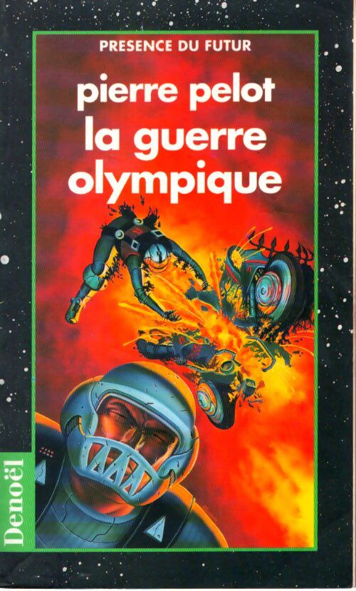 La guerre olympique - Pierre Pelot - Livre