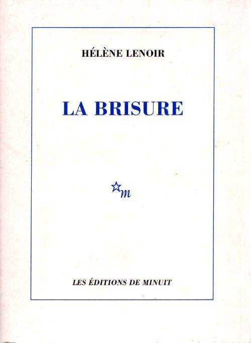La brisure - Hélène Lenoir - Livre