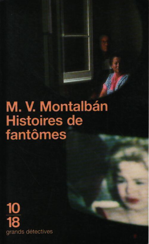 Histoires de fantômes - Manuel Vàzquez Montalbàn - Livre