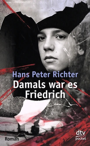 Damals War Es Fredrich - Hans Peter Richter - Livre