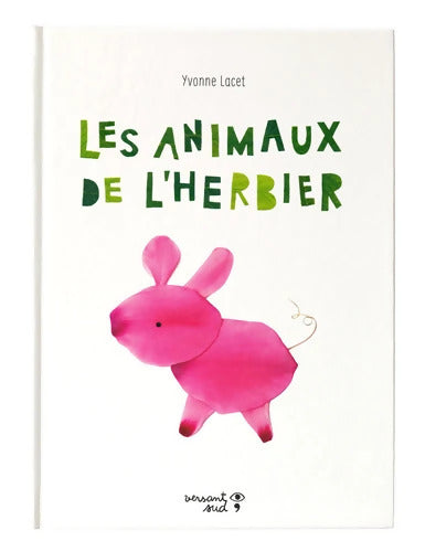 Les animaux de l'herbier - Yvonne Lacet - Livre
