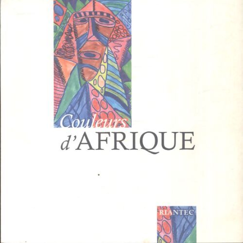 Couleurs d'Afrique - Collectif - Livre