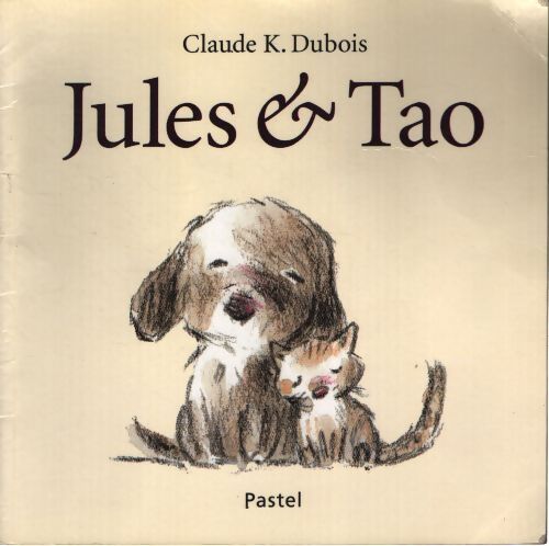 Jules & Tao - Claude K. Dubois - Livre