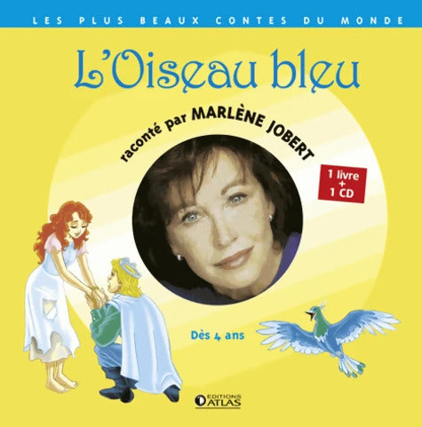 L'oiseau bleu - Marlène Jobert - Livre
