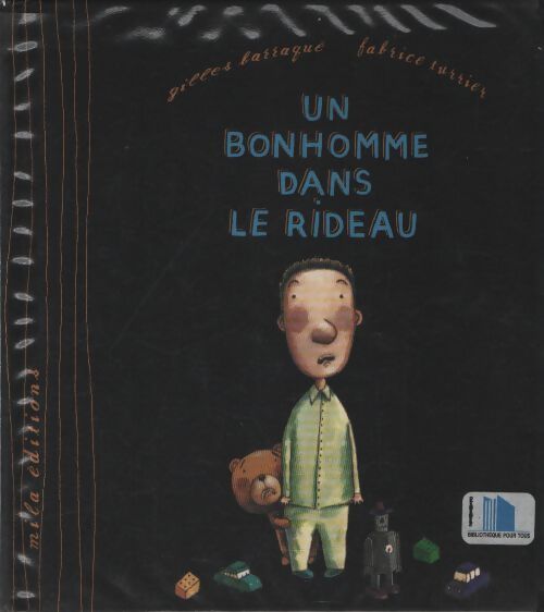 Un bonhomme dans le rideau - Gilles Barraqué - Livre