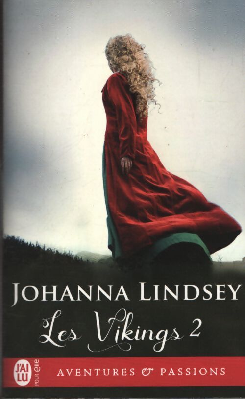 Les vikings 2 : La viking insoumise - Johanna Lindsey - Livre