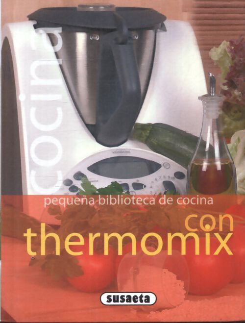 Cocina con Thermomix - Equipo Susaeta - Livre