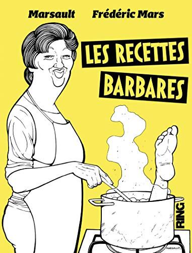 Les recettes barbares - Frédéric Mars - Livre