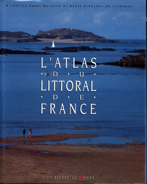 L'atlas du littoral de France - Manard Piboubes - Livre