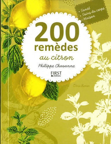 200 remèdes au citron - Philippe Chavanne - Livre