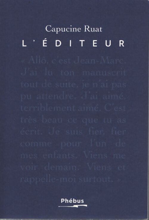 L'éditeur - Ruat Capucine - Livre