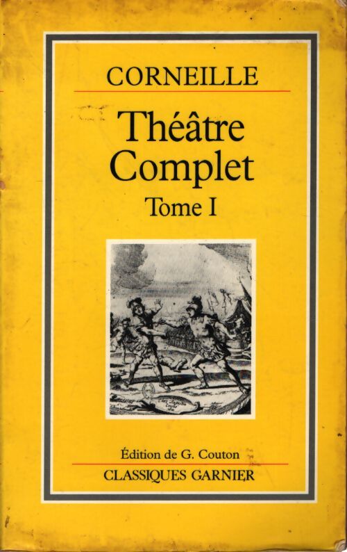 Théâtre complet tome 1 - Pierre Corneille - Livre