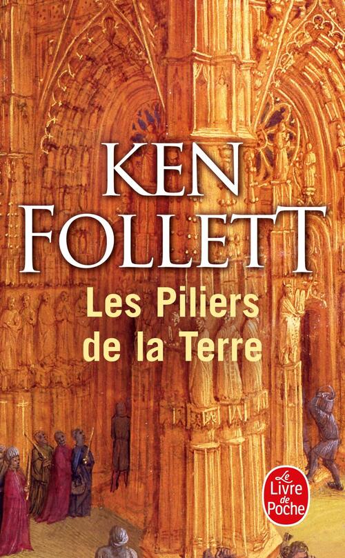 Les piliers de la terre - Ken Follett - Livre