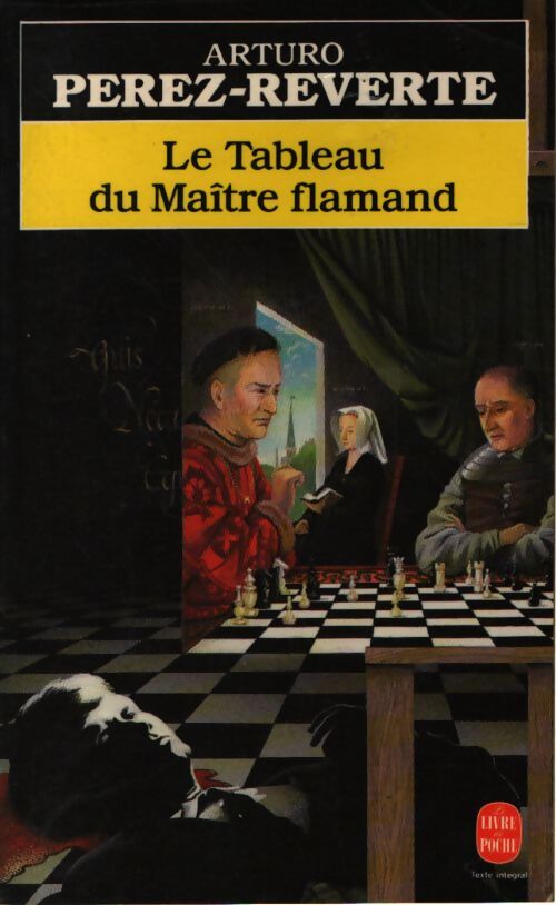 Le tableau du maître flamand - Arturo Pérez-Reverte - Livre