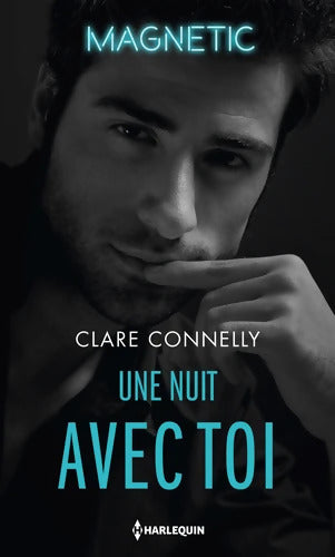 Une nuit avec toi - Cara Connelly - Livre