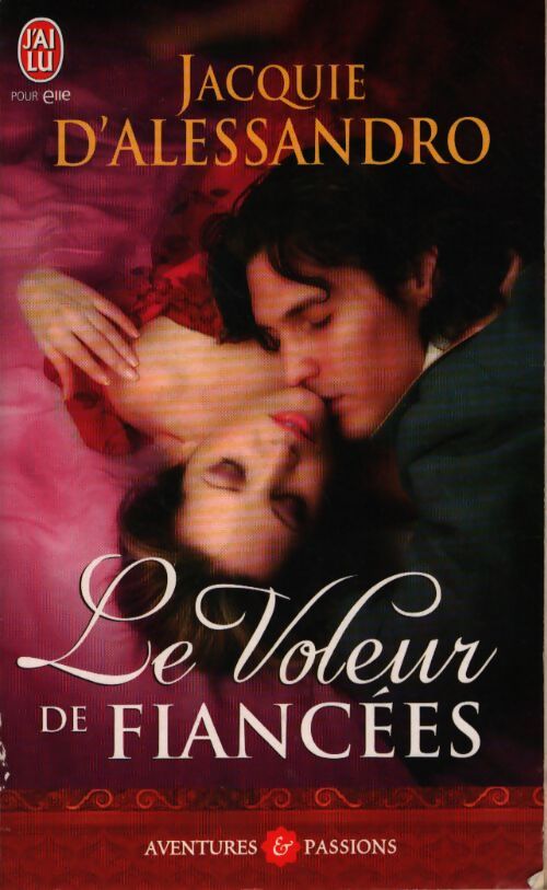 Le voleur de fiancées - Jacquie D'Alessandro - Livre