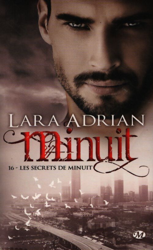 Minuit : Les secrets de minuit T16 - Lara Adrian - Livre