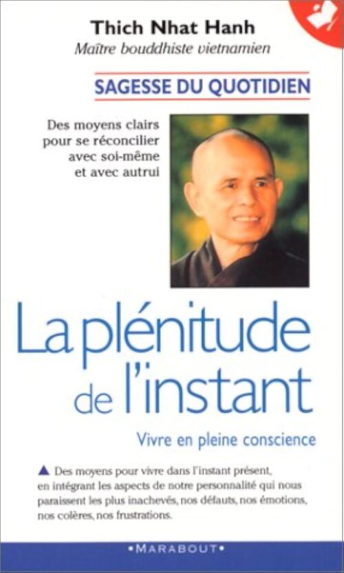 La plénitude de l'instant - Thich Nhat Hanh - Livre