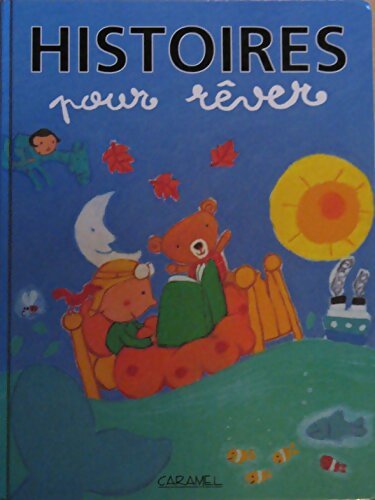 Histoires pour rêver - Françoise L'Hoir - Livre