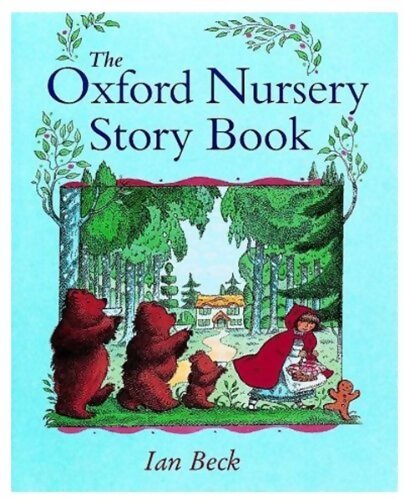 The Oxford nursery storybook - Ian Beck - Livre