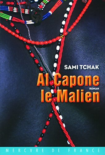 Al Capone le malien - Sami Tchak - Livre