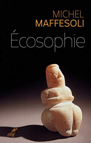 Ecosophie - Michel Maffesoli - Livre