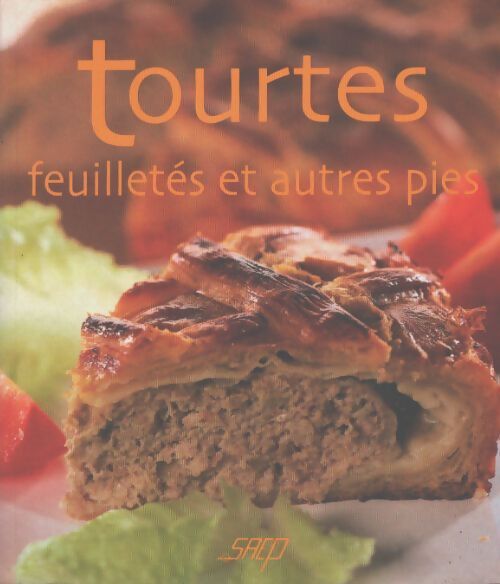 Tourtes feuilletés et autres pies - Anny Mayer-Armbruster - Livre
