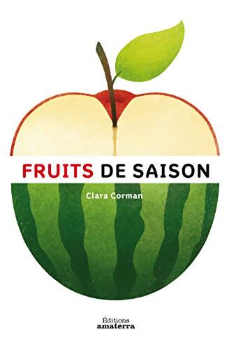 Fruits de saison - Clara Corman - Livre