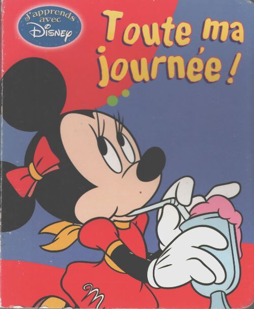 Toute ma journée - Disney - Livre