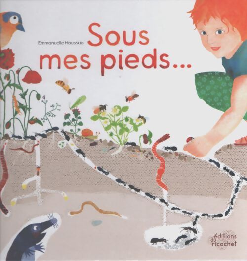 Sous mes pieds - Emmanuelle Houssais - Livre