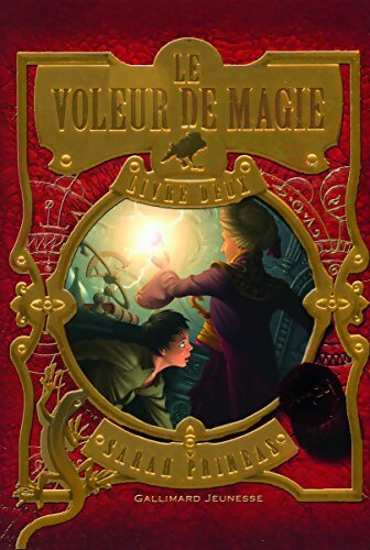 Le voleur de magie livre 2 - Sarah Prineas - Livre