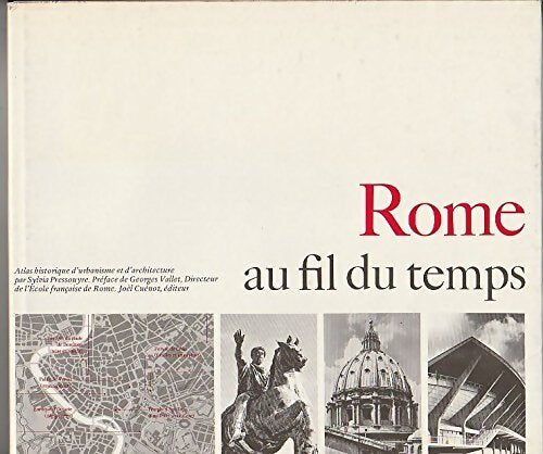 Rome au fil du temps - Sylvia Pressouyre - Livre