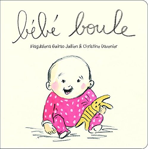 Bébé boule - Magdaléna Guirao Jullien - Livre