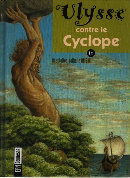 Ulysse contre le cyclope (avec CD) - Nathalie Brisac - Livre