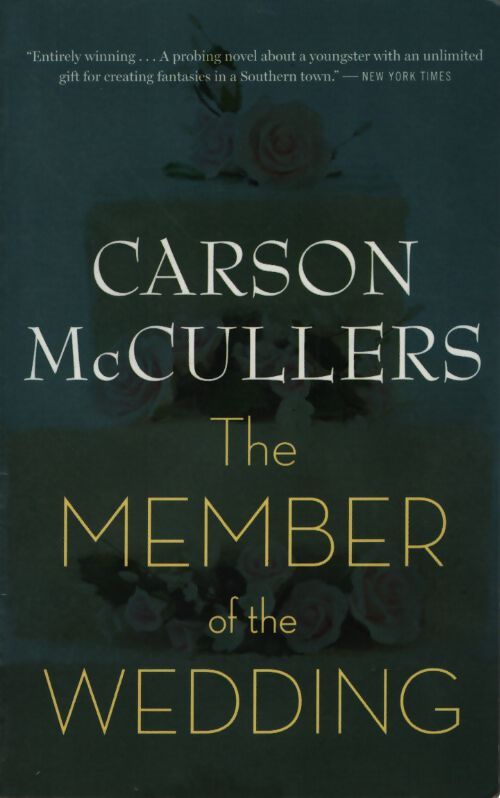 The member of the wedding - Carson McCullers - Livre