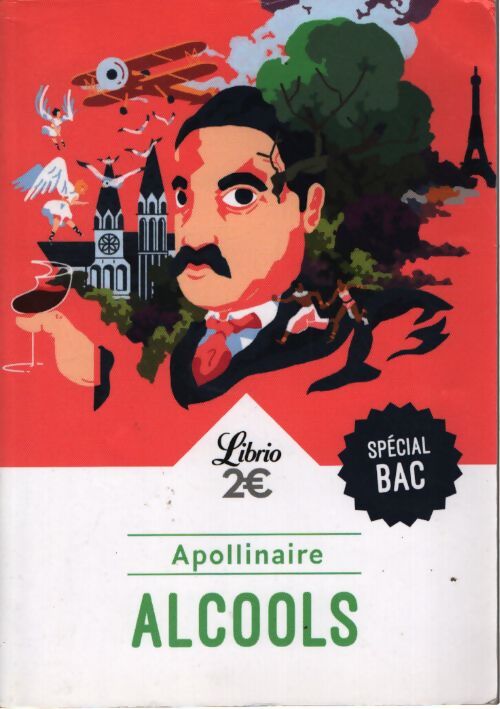 Alcools - Guillaume Apollinaire - Livre