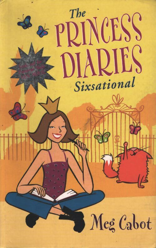 The princess diaries : Sixsational - Meg Cabot - Livre