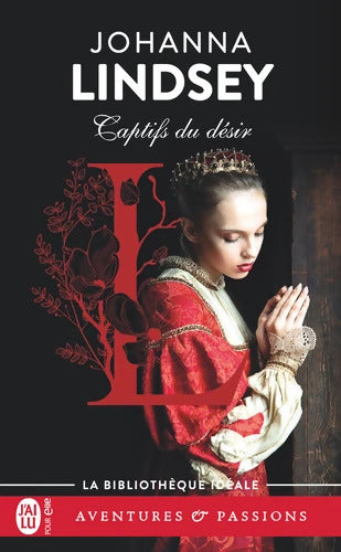 Captifs du désir - Johanna Lindsey - Livre